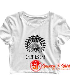 chief rocka Crop Top Shirt