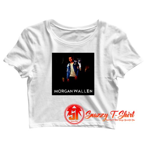 morgan wallen new design music Crop Top Shirt