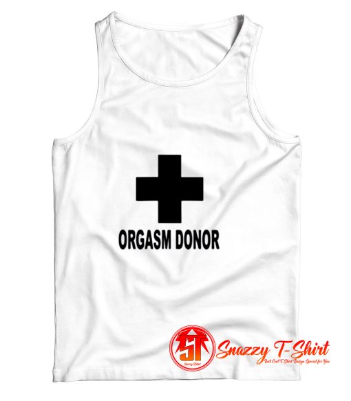 orgasm Donor Tank Top